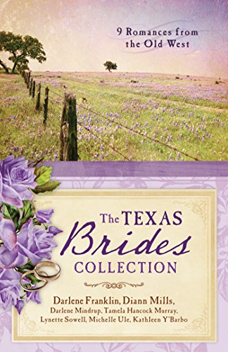 Stock image for The Texas Brides Collection: 9 Romances from the Old West for sale by ZBK Books