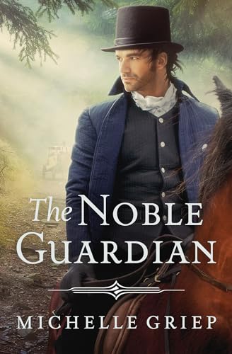 Stock image for The Noble Guardian (The Bow Street Runners Trilogy) (Volume 3) for sale by Goodwill Books