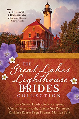 Beispielbild fr The Great Lakes Lighthouse Brides Collection : 7 Historical Romances Are a Beacon of Hope to Weary Hearts zum Verkauf von Better World Books