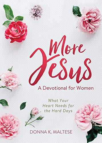 Beispielbild fr More Jesus : What Your Heart Needs for the Hard Days (a Devotional for Women) zum Verkauf von Better World Books