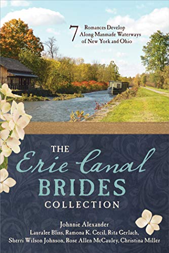Stock image for The Erie Canal Brides Collection: 7 Romances Develop Along Manmade Waterways of New York and Ohio for sale by SecondSale
