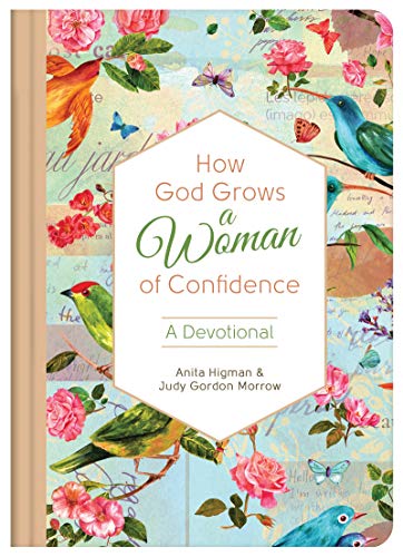 Stock image for How God Grows a Woman of Confidence: A Devotional for sale by SecondSale