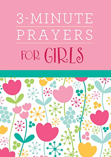 Stock image for 3-Minute Prayers for Girls (3-Minute Devotions) for sale by SecondSale