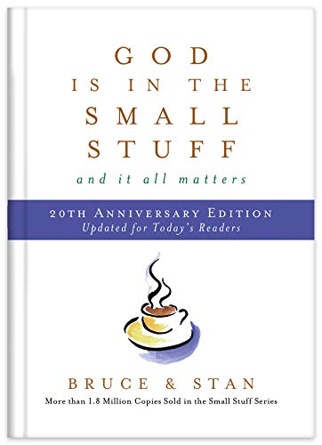 9781683228905: God Is in the Small Stuff 20th Anniversary Edition