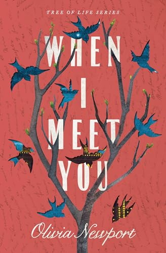 Beispielbild fr When I Meet You (Volume 3) (Tree of Life) zum Verkauf von Wonder Book