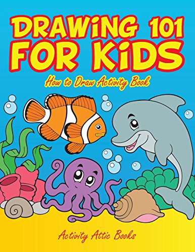 Stock image for Drawing 101 for Kids: How to Draw Activity Book for sale by PlumCircle