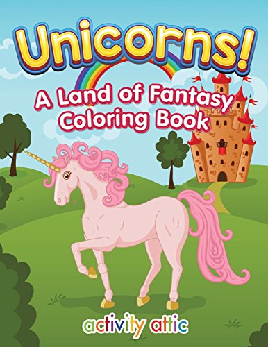 Stock image for Unicorns! a Land of Fantasy Coloring Book (Paperback or Softback) for sale by BargainBookStores