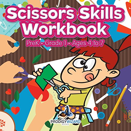 Beispielbild fr Scissors Skills Workbook PreK-Grade 1 - Ages 4 to 7 zum Verkauf von Buchpark