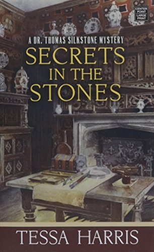 9781683240303: Secrets in the Stones (Dr. Thomas Silkstone Mysteries)