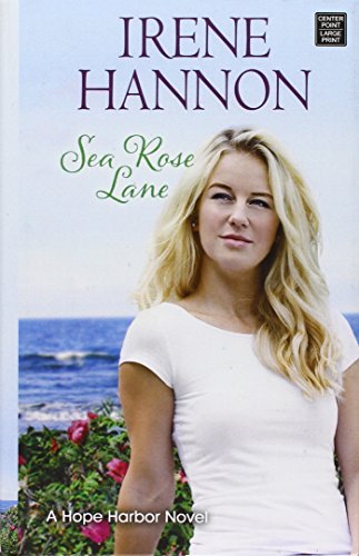 Stock image for Sea Rose Lane (Hope Harbor) for sale by Irish Booksellers