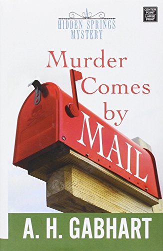 9781683240358: Murder Comes by Mail (Hidden Springs Mystery)