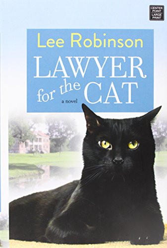 Beispielbild fr Lawyer for the Cat zum Verkauf von Better World Books