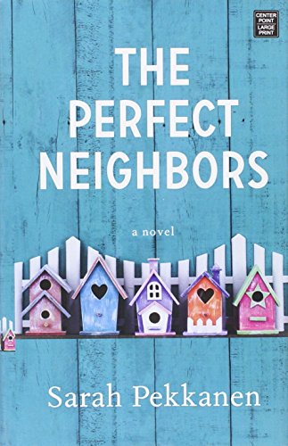 Imagen de archivo de The Perfect Neighbors a la venta por ThriftBooks-Atlanta