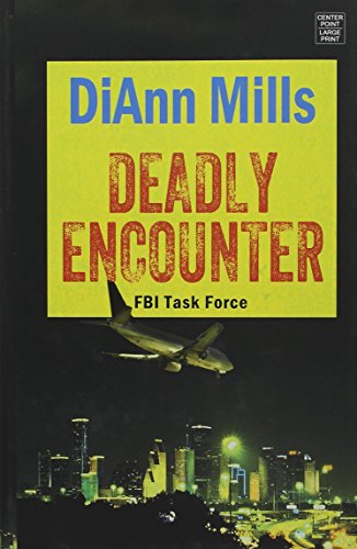 Imagen de archivo de Deadly Encounter a la venta por Better World Books