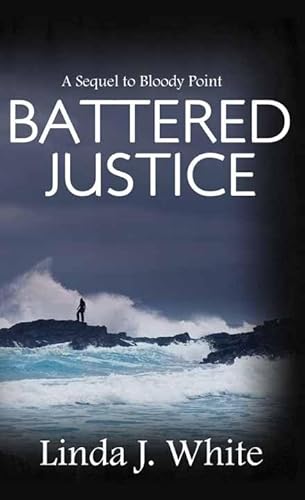 Beispielbild fr Battered Justice zum Verkauf von Better World Books