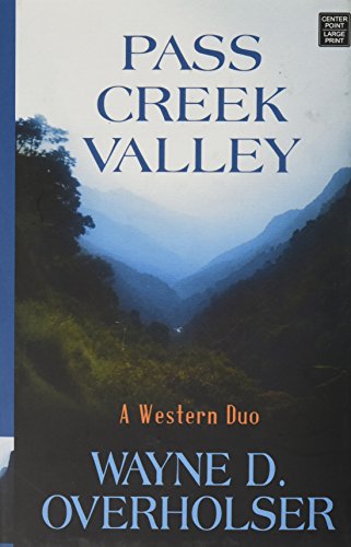 Stock image for Pass Creek Valley for sale by Better World Books