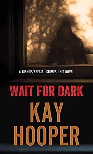 9781683241591: Wait for Dark (Bishop/Special Crimes Unit)