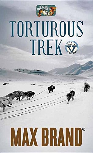 Beispielbild fr Torturous Trek zum Verkauf von Better World Books