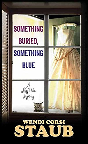 Stock image for Something Buried, Something Blue (Lily Dale Mystery) for sale by Irish Booksellers