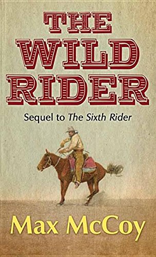 Beispielbild fr The Wild Rider zum Verkauf von Better World Books