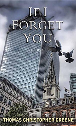 Stock image for If I Forget You : A Novel for sale by Better World Books
