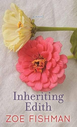 Beispielbild fr Inheriting Edith : A Novel zum Verkauf von Better World Books