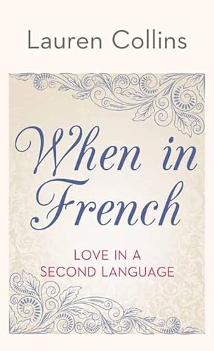 9781683243014: When in French (Center Point Platinum Nonfiction)