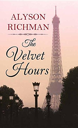 Stock image for The Velvet Hours (Center Point Premier Fiction (Largeprint)) for sale by The Maryland Book Bank