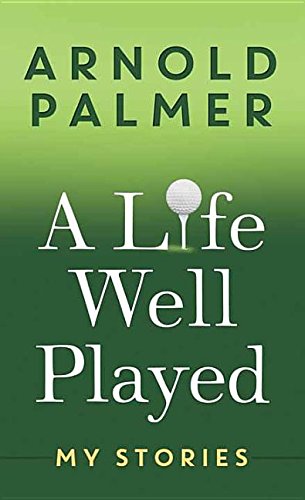 Stock image for A Life Well Played : My Stories for sale by Better World Books