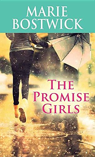 Beispielbild fr The Promise Girls : A Novel zum Verkauf von Better World Books