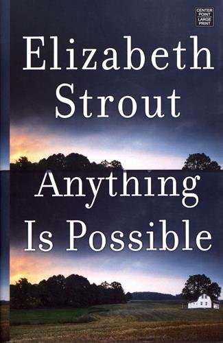 Stock image for Anything Is Possible : A Novel for sale by Better World Books