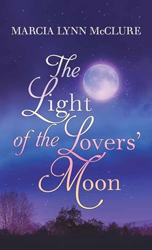 Stock image for The Light of the Lovers' Moon for sale by Better World Books