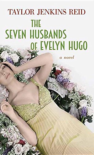 Beispielbild fr The Seven Husbands of Evelyn Hugo zum Verkauf von BooksRun