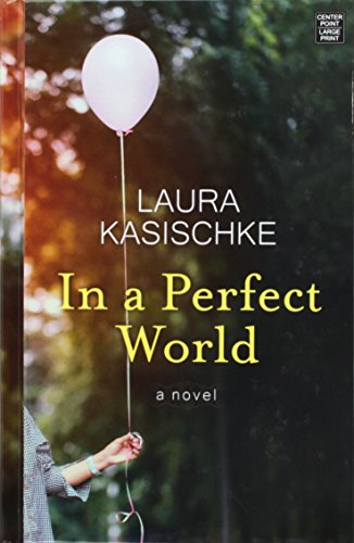 Imagen de archivo de In a Perfect World a la venta por Better World Books