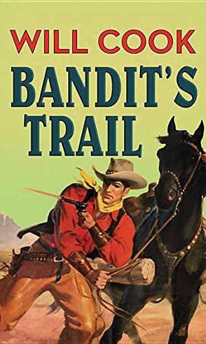 Stock image for Bandit's Trail for sale by Better World Books