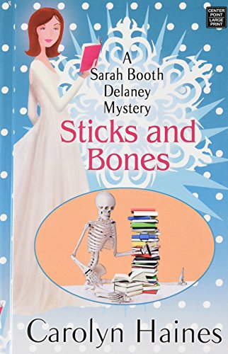 Stock image for Sticks and Bones (Sarah Booth Delaney Mysteries) for sale by Brickyard Books