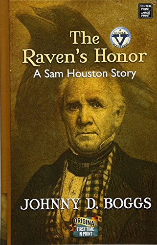 Imagen de archivo de The Raven's Honor: A Sam Houston Story a la venta por HPB-Diamond
