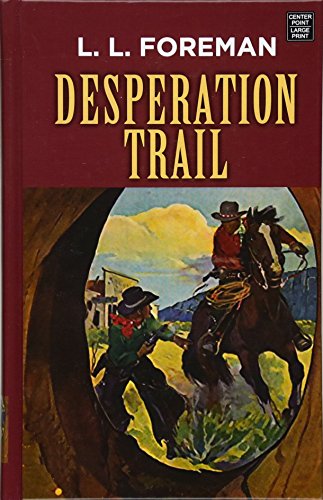 Imagen de archivo de Desperation Trail a la venta por Brickyard Books