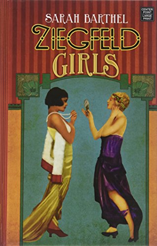 Stock image for Ziegfeld Girls for sale by Better World Books: West