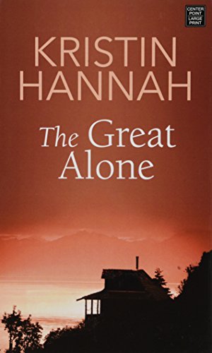 Stock image for The Great Alone : A Novel for sale by Better World Books