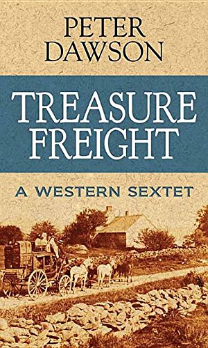 Imagen de archivo de Treasure Freight (Western Sextet) a la venta por Brickyard Books