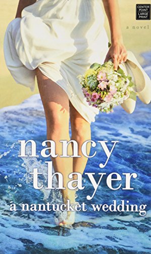 Beispielbild fr A Nantucket Wedding : A Novel zum Verkauf von Better World Books