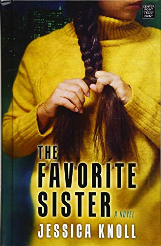 9781683248361: The Favorite Sister (Center Point Large Print)