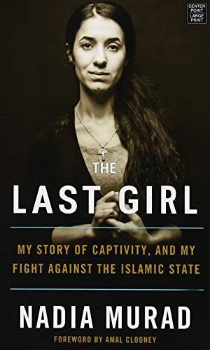 9781683248453: The Last Girl (Center Point Large Print)