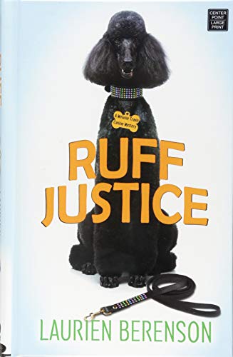 Stock image for Ruff Justice (Melanie Travis Canine Mysteries) for sale by St Vincent de Paul of Lane County