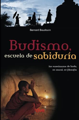 Imagen de archivo de Budismo, escuela de sabidura a la venta por Revaluation Books