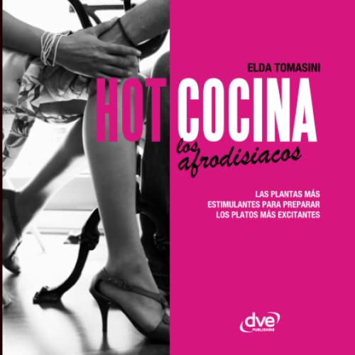 Stock image for Hot cocina: Los afrodisiacos for sale by Revaluation Books