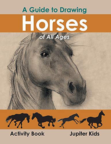 Beispielbild fr A Guide to Drawing Horses of All Ages Activity Book zum Verkauf von ThriftBooks-Atlanta