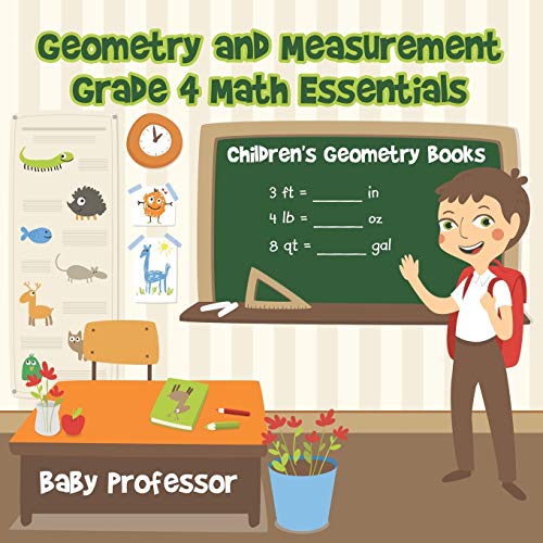 Stock image for Geometry and Measurement Grade 4 Math Essentials: Children's Geometry Books for sale by ThriftBooks-Dallas
