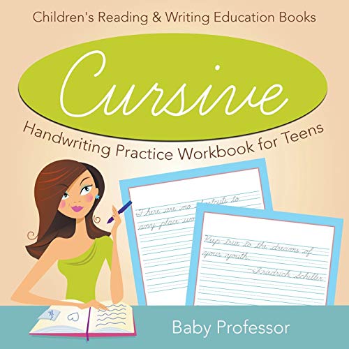 Cursive Handwriting Practice Workbook for Teens: Children's Reading ...
